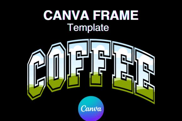 Coffee Canva Frame Varsity Shirt Design Review