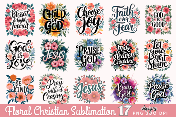 Floral Christian Sublimation Bundle: Graphics & T-Shirt Designs