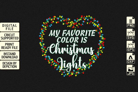 My Favorite Color is Christmas Lights Graphics & T-Shirt Designs